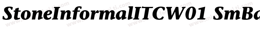 StoneInformalITCW01 SmBd Regular字体转换